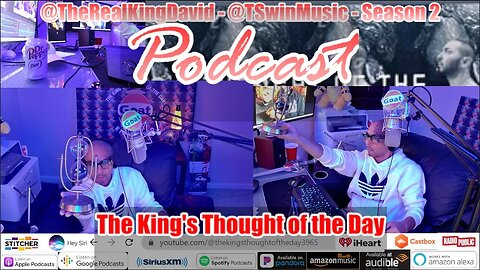 The King's Thought of the Day "Very Uncensored" Podcast - (Sunday Facebook Ed) Season 2 - Episode 8