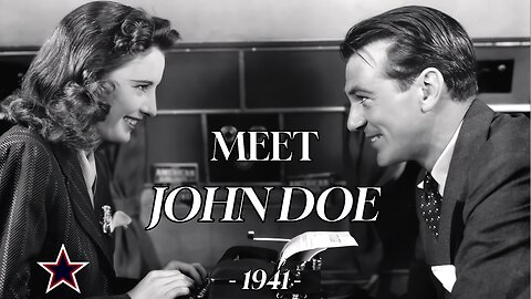 Meet John Doe - 1941(HD): Starring Barbara Stanwick & Gary Cooper