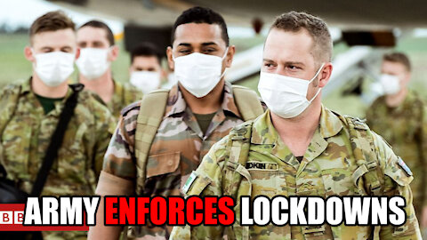 Army DEPLOYED in Australia to ENFORCE Lockdowns