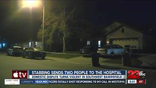 Domestic dispute leads to stabbing in southwest Bakersfield