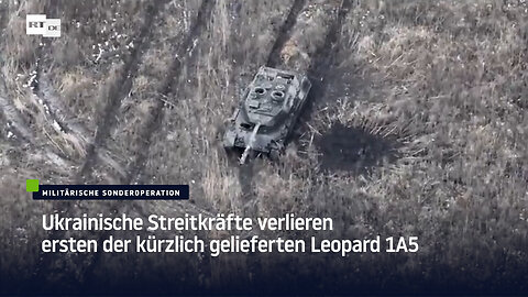 Ukrainische Streitkräfte verlieren ersten der kürzlich gelieferten Leopard 1A5