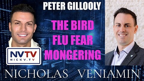 Peter Gillooly Discusses The Bird Flu Fear Mongering with Nicholas Veniamin