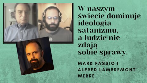 Mark Passio i Alfred Lambremont Webre o Satanizmie, elitach i upadku moralności - NAPISY PL