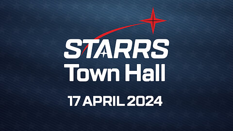 STARRS Town Hall - 17 April 2024