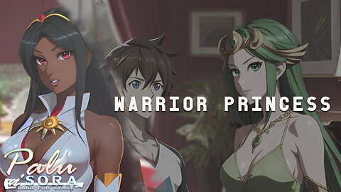 Palu n' Sora - Warrior Princess (EP24)