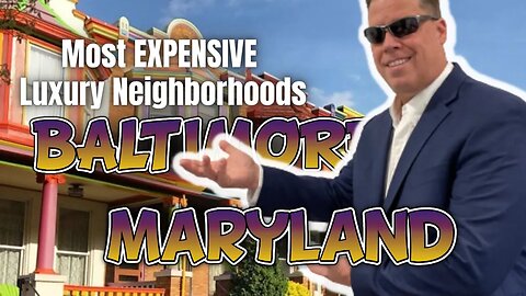 TOP 9 Most EXPENSIVE Luxury Neighborhoods in Baltimore Maryland