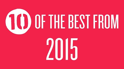 10 Of The Best Alltime10s From 2015