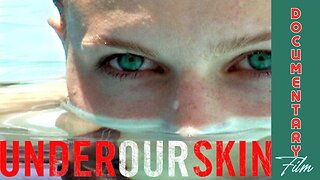 Documentary: Under Our Skin 'Exposing the Hidden Epidemic of Lyme Disease'