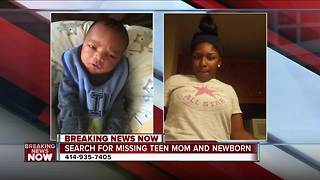 Milwaukee police looking for missing teen mom and newborn