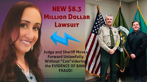 ~EXPOSURE OF CORRUPT JUDGE~ BRAND NEW $8.3 Million Dollar Lawsuit! Time to FIGHT!