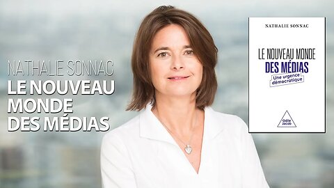 OCCIDENT avec ERIC LE RAY - LE NOUVEAU MONDE DES MÉDIAS avec NATHALIE SONNAC