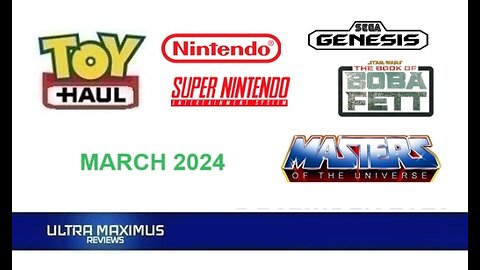 💥 Toy Haul March 2024