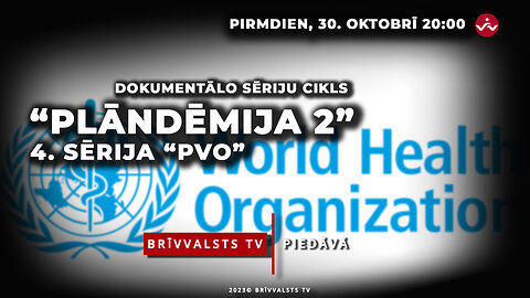 “Plandēmija 2” (“Pandemic 2”) 4. sērija