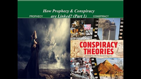 How Prophecy & Conspiracy are Linked?