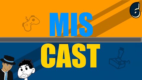 The Miscast Episode 006 - "I Hope You Found That Entertaining"