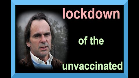 lockdown of the unvaccinated