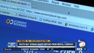 TEAM 10: South Bay woman wants refund from rental company