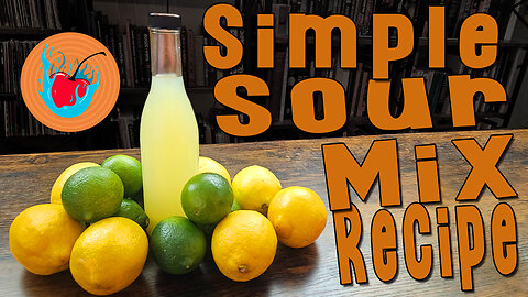 Simple Sour Mix Recipe