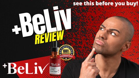 Beliv REVIEW 2022 - BeLiv Healthy Blood Sugar - BeLIV is Good? - BeLiv works? - BeLiv Benefits