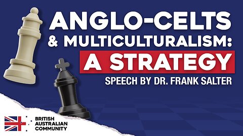Frank Salter Explains Multiculturalism as a Majority Anglo Strategy