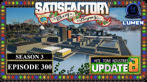 Modded | Satisfactory U8 | S3 Episode 300