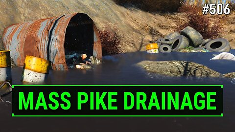 Fallout 4 Unmarked - Exploring Mass Pike Drainage | Ep. 506