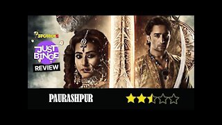 Paurashpur Review | Shaheer Sheikh | Shilpa Shinde | Just Binge Review | SpotboyE