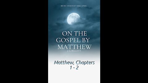 Audio Book, On the Gospel by Matthew 1 and 2