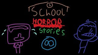 School Horror Stories