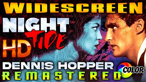 Night Tide - FREE MOVIE - HD WIDESCREEN REMASTERED COLOR (High Quality) - Starring Dennis Hopper