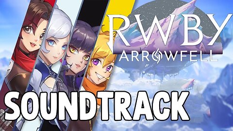 RWBY: Arrowfell - Original Game Soundtrack