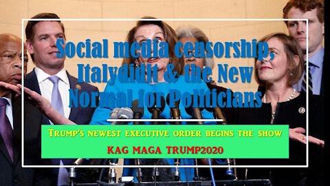 Social media censorship, Italydidit & the New Normal for Politicians #Trump2020 #kag #maga
