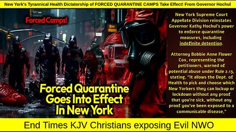 NY TYRANNICAL HEALTH DICTATORSHIP OF FORCED QUARANTINE CAMPS TAKE EFFECT! FROM GOVERNOR HOCHUL
