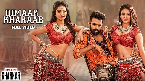 Dimaak Kharaab - Full Video Song | iSmart Shankar | Ram Pothineni, Nidhhi Agerwal & Nabha Natesh