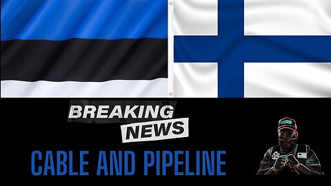 Communication Cable & pipeline between Finland and Estonia damaged #breakingnews