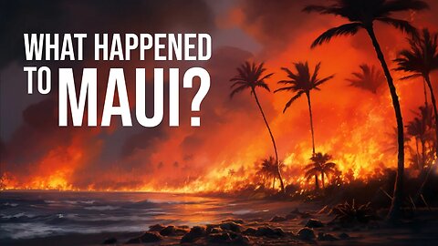 Ep. 29 - What Happened To Maui?