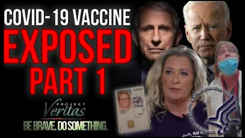 PART 1: Federal Govt HHS Whistleblower Goes Public With Secret Recordings "Vaccine is Full of Sh*t.