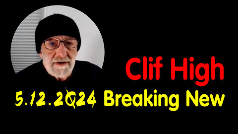 Clif High Breaking News 5.12.2Q24.