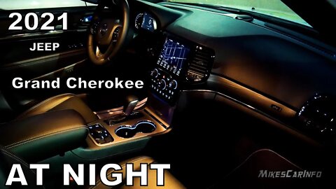 AT NIGHT: 2021 Jeep Grand Cherokee - Interior & Exterior Lighting Overview