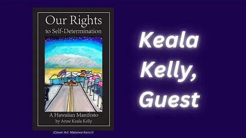 Keala Kelly-The Struggle For The Heart And Soul Of Hawaii'i