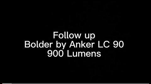 Follow up Bolder by Anker LC90 900 Lumens Flashlight