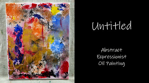 Abstract Expressionist Oil Painting "Untitled" #forsale 8x10