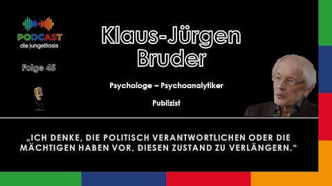 #45 Macht ohne Grenzen - Klaus-Jürgen Bruder im Gespräch