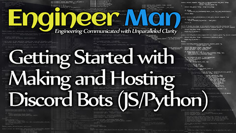 Getting Started with Making and Hosting Discord Bots with JavaScript and Python