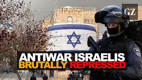 Anti-War Israelis Face Jail, Terrifying Repression For Speaking Out