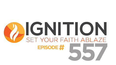 557: When There's Confusion in the Church