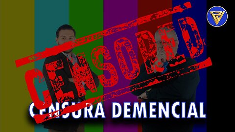 Censura Demencial | Proyecto Veracidad