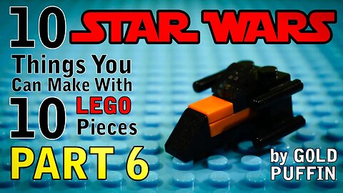 10 Star Wars Things You Can Make With 10 Lego Pieces (Part 6)