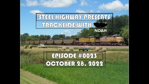 Trackside with Tom Live Episode 0023 #SteelHighway - October 28, 2022