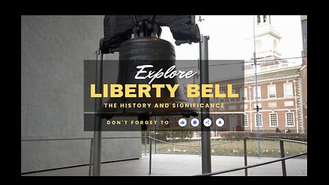 Uncovering the Secrets Behind America's Iconic Liberty Bell: A Fascinating Journey of Discovery!